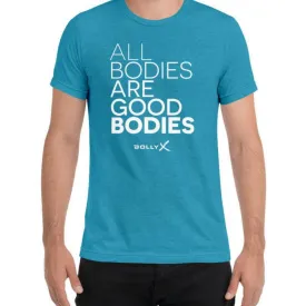 All Bodies Are Good Bodies Body Empowerment T-Shirt