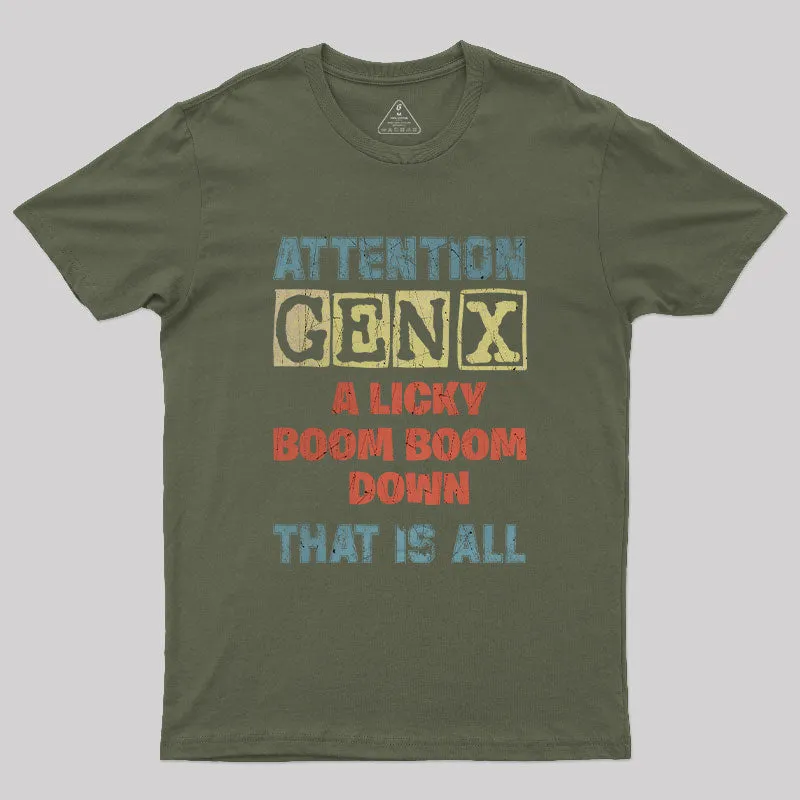 Attention GENX T-Shirt