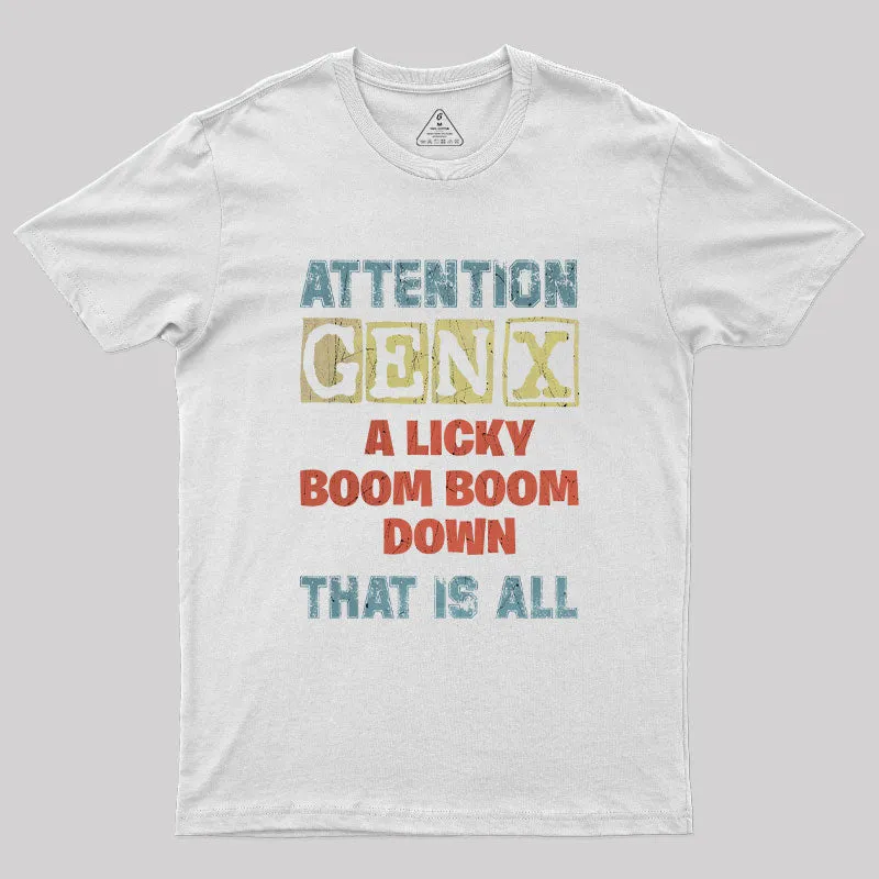 Attention GENX T-Shirt