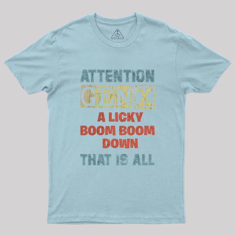 Attention GENX T-Shirt