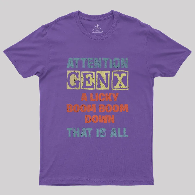 Attention GENX T-Shirt