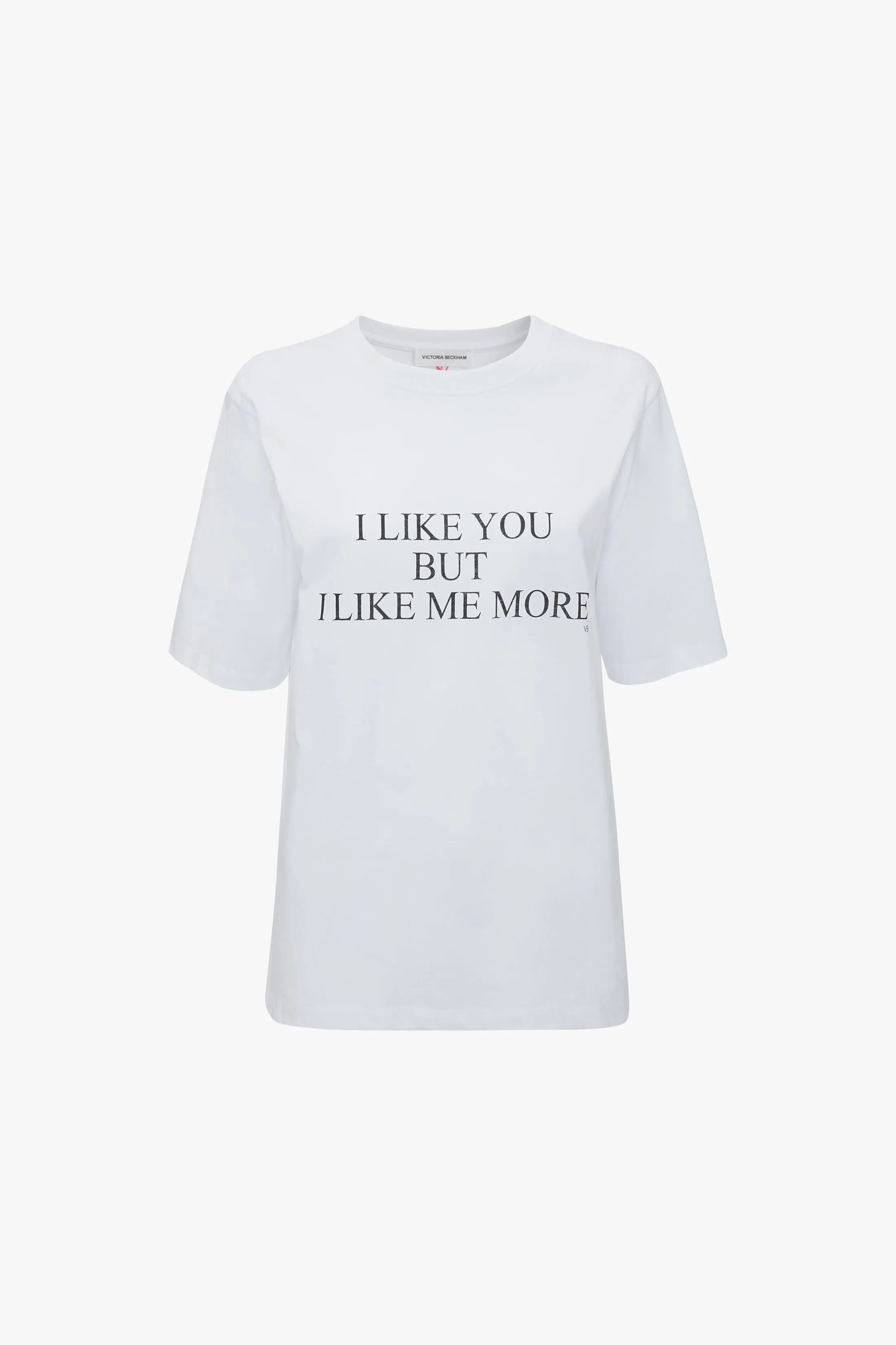 'I Like You But I Like Me More' Slogan T-Shirt In White